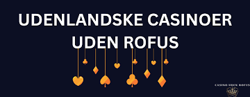Opdag de Bedste Casinoer Uden Om Rufus Opdag de Bedste Casinoer Uden Om Rufus