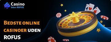 Opdag Online Casinoer Uden ROFUS i Danmark Opdag Online Casinoer Uden ROFUS i Danmark