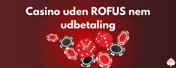 Find De Bedste Casino Uden ROFUS Tilbud Find De Bedste Casino Uden ROFUS Tilbud