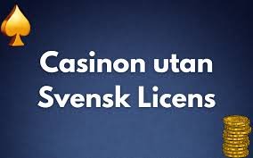 Online Casino utan Svensk Licens Fördelar och Risker